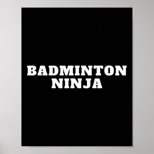 Grappig Dminton Ninja Quote Dminton Design Poster (Voorkant)