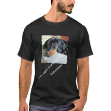 Grappig Doberman T-Shirt met slogan