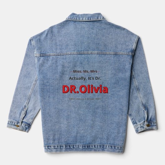 Grappig doctoraat afstudeercadeau voor moeder denim jacket (Achterkant)
