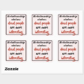 Grappig dode mensen zijn interessanter vierkante sticker (Vel)