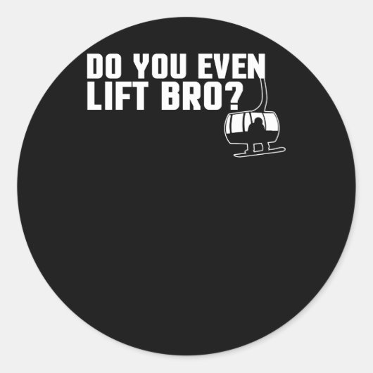 Grappig doe je zelfs bro ski / snowboard tillen ronde sticker (Voorkant)