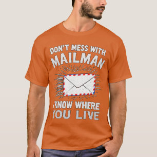 Grappig Doe Niet Klooien met Postbode Postbezorger T-shirt