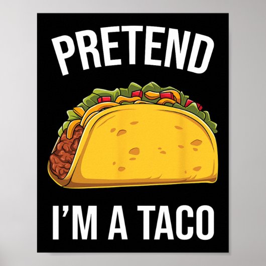 Grappig doen alsof ik een Taco Easy Mexican food k Poster (Voorkant)