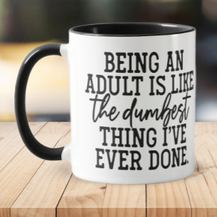 Grappig dom ding Adulting Mok