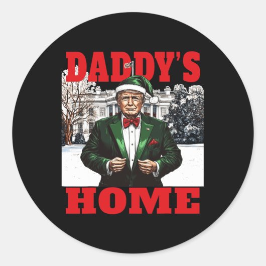 Grappig Donald Trump Daddy's Home Witte Huis Chris Ronde Sticker (Voorkant)