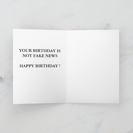Grappig Donald Trump Niet Fake Nieuws Verjaardag K Kaart (Binnen)