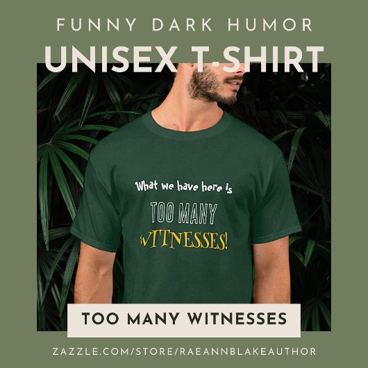 Grappig Donkere Humor Unisex T-shirt