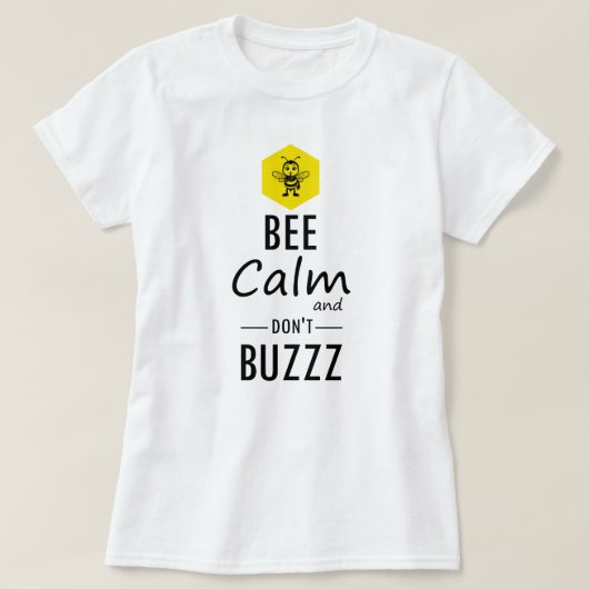 Grappig "Don't Buzzz" Bij T-Shirt (Design voorkant)