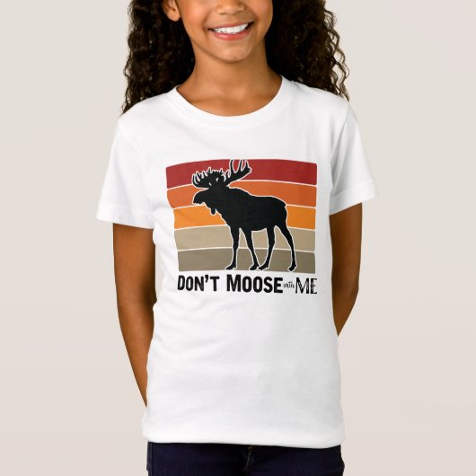 Grappig Don't Moose with Me Retro T-shirt (Voorkant)
