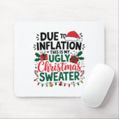 Grappig door inflatie is dit mijn lelijke trui voo muismat (Met muis)