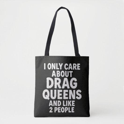 Grappig Drag Queen Fan Sarcasme Citaat Design Tote Bag (Voorkant)
