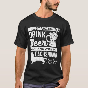 Grappig Drink bier en hang met mijn teckel T-shirt