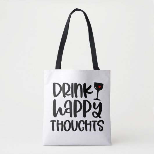 Grappig Drink Canvas tas wijncitaat (Voorkant)