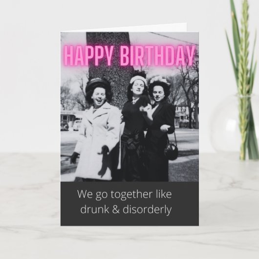 Grappig Drink en ordelijke Birthday Kaart (Voorkant)