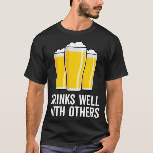 Grappig Drink Gezegde bier Grafische Drinken goed T-shirt