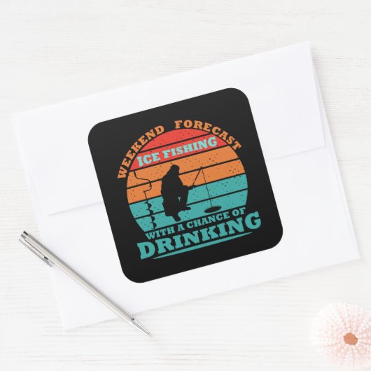 Grappig drink gezegde en ijsvissen vierkante sticker (Envelop)