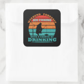 Grappig drink gezegde en ijsvissen vierkante sticker (Tas)
