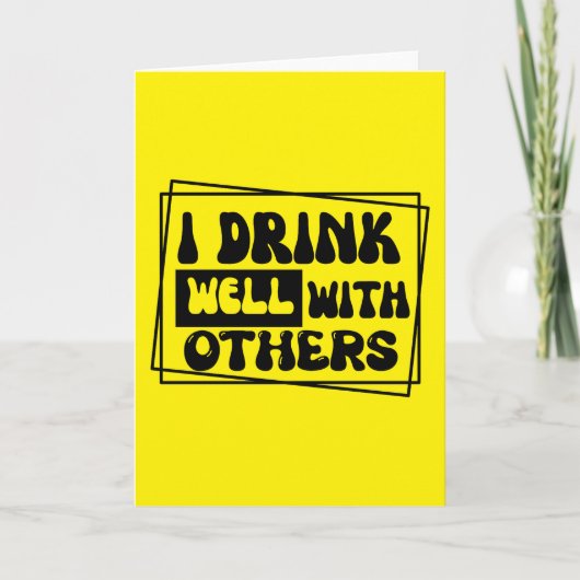 Grappig drink gezegde ontwerp kaart (Voorkant)