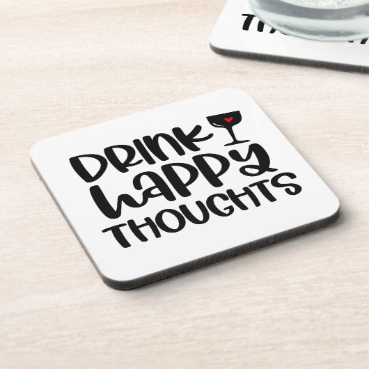 Grappig Drink Happy Thoughts Onderzetter Quote (Linkerzijde)