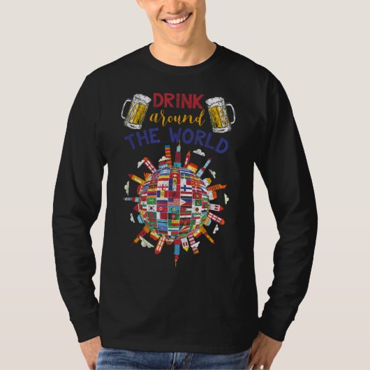 Grappig Drink over de hele wereld T-shirt (Voorkant)