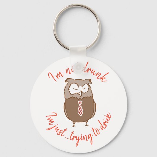 Grappig drink uil gag cadeau sleutelhanger (Voorkant)