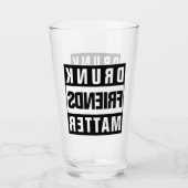 Grappig Drink vrienden citaat Glas (Voorkant)