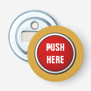 Grappig druk hier knop button flesopener