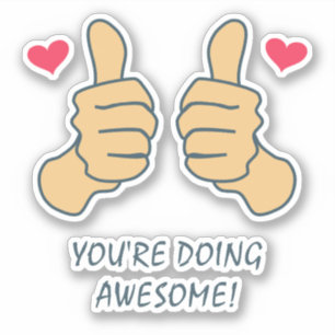 Grappig duimen omhoog Geweldige Motivatie doen Sticker