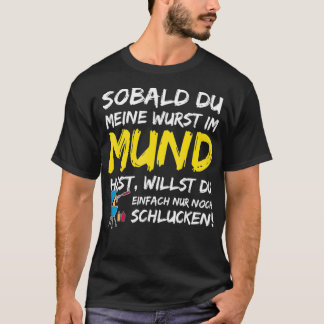 Grappig Duits Barbecue Cadeau Deine Wurst in meine T-shirt