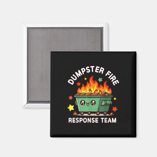 Grappig Dumpster Fire Response Team Meme Grappig W Magneet (Voorkant / Achterkant)