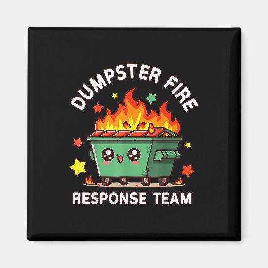 Grappig Dumpster Fire Response Team Meme Grappig W Magneet (Voorkant)