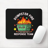 Grappig Dumpster Fire Response Team Meme Grappig W Muismat (Met muis)