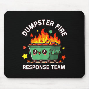 Grappig Dumpster Fire Response Team Meme Grappig W Muismat