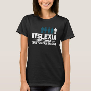 Grappig Dyslexie Bewustheid Aflezing Gezichtsstoor T-shirt