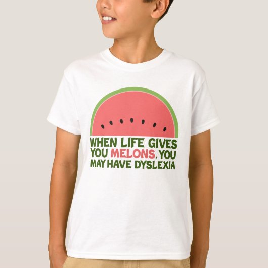 Grappig Dyslexie Citaat Dyslexie Humor Watermeloen T-shirt (Voorkant)