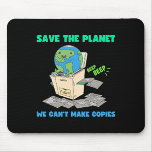 Grappig Earth Day Shirt voor vrouwen Mannen Save t Muismat
