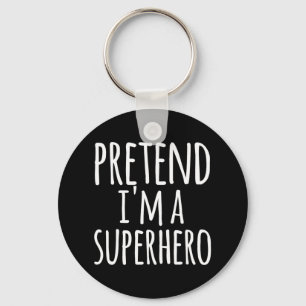 Grappig Easy Lazy Halloween Doe alsof ik een super Sleutelhanger