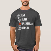 Grappig Eat Slaap Basketbal Herhalen T-shirt (Voorkant)