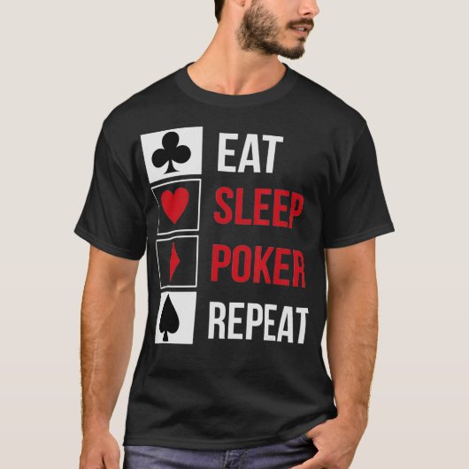 Grappig Eat Sleep Poker Herhaal Teas Holdem ontwer T-shirt (Voorkant)