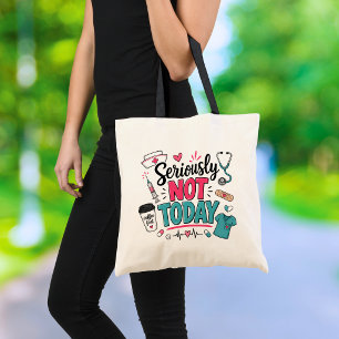 Grappig Echt Niet Vandaag Verpleegster Tote Bag