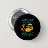 Grappig Eend Shirt Meme Quote Graphic T - shirts v Ronde Button 5,7 Cm (Voorkant /achterkant)