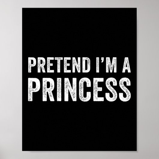 Grappig eenvoudig doen alsof ik een prinses kostuu poster (Voorkant)