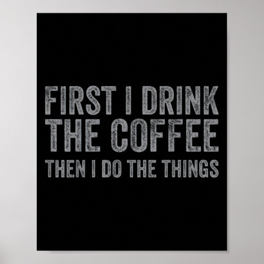 Grappig eerst Drink ik de koffie en dan doe ik het Poster (Voorkant)
