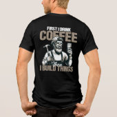 Grappig eerst drink ik koffie dan bouw ik dingen Tri-Blend shirt (Achterkant)