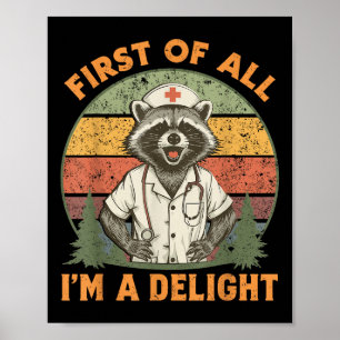 Grappig eerst in een genot wasbeer verpleegkundige poster