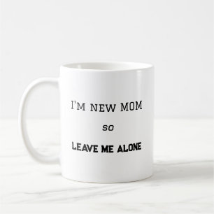 Grappig Eerste Keer Moeder Attitude nieuwe moeder  Koffiemok