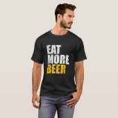 Grappig Eet Meer Bier Alcohol Drinker Craft Beer L T-shirt (Voorkant volledig)