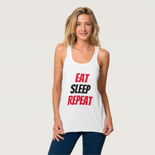 Grappig! Eet slaap Herhaal Tanktop (Volledige Voorkant)