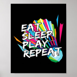 Grappig Eet Slaap Spelen Herhaal Speler Gift Liefd Poster
