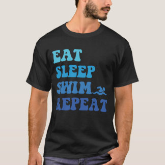 Grappig Eet Slaap Zwemmen Herhaal - Cool Idee voor T-shirt